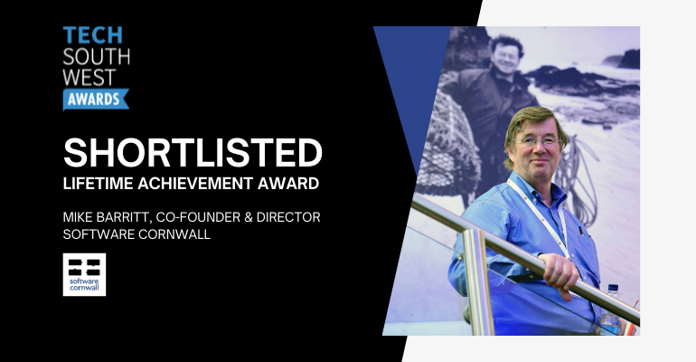 Mike Barritt, Director & Co-Founder of Software Cornwall shortlisted for a Lifetime Achievement Award from Tech South West